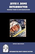 jesse f. bone resurrected