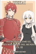 Isekai: Reencarné como el Rey más pobre del mundo VOL 3