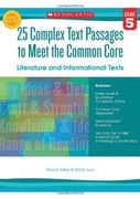 25 Complex Text Passages to Meet the Common Core: Literature and Informational Texts, Grade 5 (en Inglés)