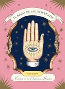 El Libro de las Respuestas: Confía en tu Oráculo Mágico