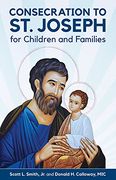 Consecration to st. Joseph for Children and Families (en Inglés)