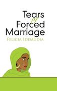 Tears of Forced Marriage (en Inglés)