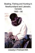 Boating, Fishing and Hunting in Newfoundland and Labrador, Canada 1965 - 66 (en Corea)