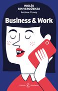 Inglés sin Vergüenza: Business & Work (Idiomas)