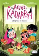 Anna Kadabra 7 - o Segredo do Bosque