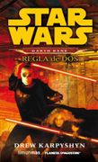 Star Wars Novela Darth Bane 02: Regla De Dos