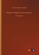 Historic Highways of America: Volume 6 (en Inglés)