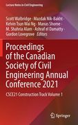 Proceedings of the Canadian Society of Civil Engineering Annual Conference 2021: Csce21 Construction Track Volume 1