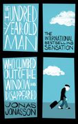 The Hundred-Year-Old man who Climbed out of the Window and Disappeared (en Inglés)