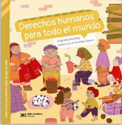 DERECHOS HUMANOS PARA TODO EL MUNDO - GRACIELA MONTES