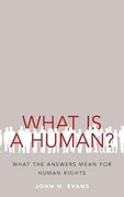 What is a Human? What the Answers Mean for Human Rights (en Inglés)
