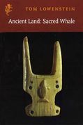ancient land - sacred whale: the inuit hunt, its rituals and poetry (en Inglés)