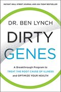 Dirty Genes: A Breakthrough Program to Treat the Root Cause of Illness and Optimize Your Health (en Inglés)