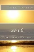 2016: World Peace Writings (en Inglés)