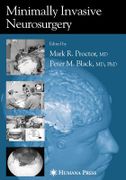 Minimally Invasive Neurosurgery - Proctor, Mark R. - Humana Press
