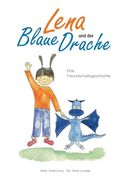 Lena und der Blaue Drache (en Alemán)