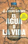 Agua o la Vida, el