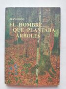 hombre que plantaba arboles