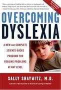 Overcoming Dyslexia: A new and Complete Science-Based Program for Reading Problems at any Level (en Inglés)
