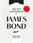 The Wit and Wisdom of James Bond (en Inglés)