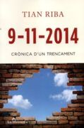 9-11-2014 : crònica d'un trencament