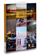 PEDAGOGÍA Y FORMACIÓN DOCENTE EN COLOMBIA (in Spanish)
