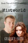 Mistworld: Book Two of Four Dominions (en Inglés)