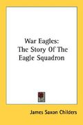 war eagles: the story of the eagle squadron (en Inglés)