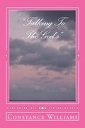 "Talking To The God's": Find out ways God may reveal Himself to you (en Inglés)