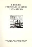 Actes de les ii Trobades D'història de la Ciència i de la Tècnica (en Catalán)