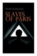 Slaves of Paris: Caught in the Net & The Champdoce Mystery