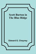 Scott Burton in the Blue Ridge (en Inglés)