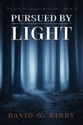 Pursued by Light: The Jack Sutherington Series - Book II (en Inglés)