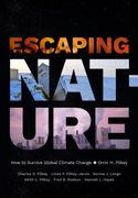 Escaping Nature: How to Survive Global Climate Change