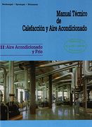 Manual Técnico de Calefacción y Aire Acondicionado Vol. Ii: Aire Acondicionado y Frio (in Spanish)