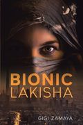 Bionic Lakisha (en Inglés)