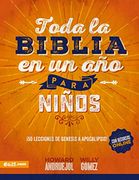 Toda la Biblia en un año Para Niños