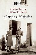 Cartes A Mahalta (La cara fosca de les lletres)