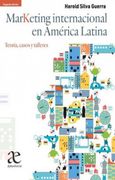 Marketing Internacional En America Latina. Teoria, Casos Y Talleres 2Ed. (in Spanish)