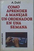 Como Aprender a Manejar un Ordenador en una Semana