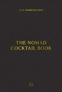 The Nomad Cocktail Book (en Inglés)