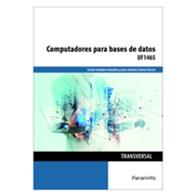 UF1465 - COMPUTADORES PARA BASES DE DATOS (En papel)
