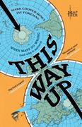 This Way Up. When Maps Go Wrong (and Why it Matters)
