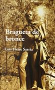 bragueta de bronce (in Spanish)
