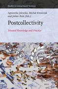 Postcollectivity: Situated Knowledge and Practice (en Inglés)