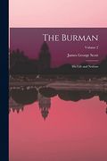 The Burman: His Life and Notions; Volume 2