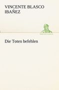 Die Toten Befehlen (en Alemán)