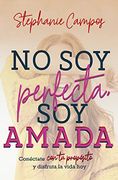 No soy Perfecta, soy Amada