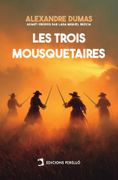 Les Trois Mousquetaires (en Francés)