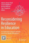 Reconsidering Resilience in Education: An Exploration Using the Dynamic Interactive Model of Resilience (en Inglés)